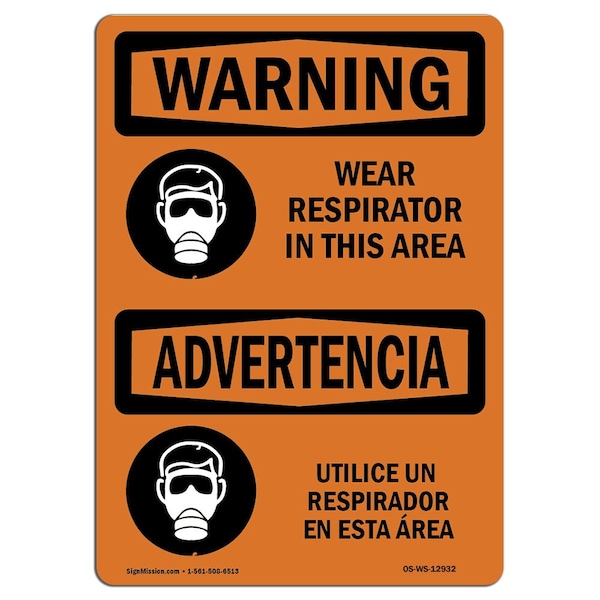 OSHA, Wear Respirator In This Area Bilingual, 24in X 18in Rigid Plastic, 24" W, 18" H, Landscape